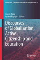 Rapoport, Anatoli Rapoport, Joseph Zajda - Discourses of Globalisation, Active Citizenship and Education