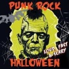 Punk Rock Halloween - Loud, Fast & Scary (Hörbuch)