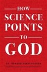 Gerard Verschuuren - How Science Points to God