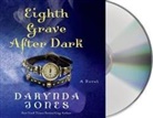 Darynda Jones, Darynda/ King Jones, Lorelei King - Eighth Grave After Dark (Audiolibro)