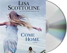 Lisa Scottoline, Maggi-Meg Reed - Come Home (Audiolibro)