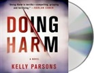 Kelly Parsons, Robert Petkoff - Doing Harm (Audio book)