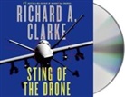 Richard A. Clarke, Richard A./ Fliakos Clarke, Ari Fliakos - Sting of the Drone (Hörbuch)