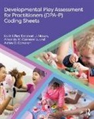 Ashley D. Cameron, Amanda M. Cannarella, Karin N. Lifter, Emanuel J. Mason - Developmental Play Assessment for Practitioners (DPA-P) Coding Sheets