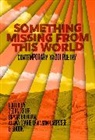 Bryar Bajalan, Bajalan Bryar, Alana Marie Levinson-Labrosse, Levinson-LaBrosse Alana Marie, Shook, Zdan Xelef... - Something Missing From This World