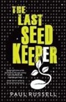 Paul Russell - The Last Seed Keeper