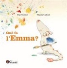 Què fa l'Emma?