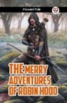 Howard Pyle - THE MERRY ADVENTURES OF ROBIN HOOD