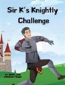 Carol Young, Richard Young - Sir K's Knightly Challenge