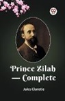 Jules Claretie - Prince Zilah ¿ Complete