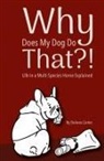 Delores Carter - Why Does My Dog Do That?!