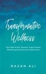 Razan Ali - Transformative Wellness