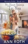 Ann Roth - My Heart Belongs to You