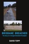David Topp - Brisbane Breached