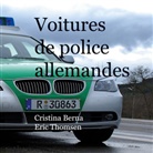 Cristina Berna, Eric Thomsen - Voitures de police allemandes