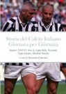 Alessandro Calaciura - Storia del Calcio Italiano Giornata per Giornata