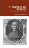 Maria Gemma Paviolo - I Testamenti dei Cardinali