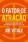 Joe Vitale - O fator de atração