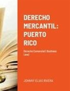 Johnny Elias Rivera - DERECHO MERCANTIL