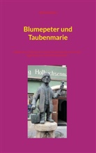 Richard Deiss - Blumepeter und Taubenmarie