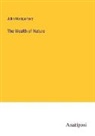 John Montgomery - The Wealth of Nature