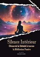 Rayan Gori - Silence Intérieur