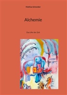 Mathias Schneider - Alchemie