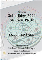 Hans-J Engelke, Hans-J. Engelke - Solid Edge 2024 SE CAM PRO