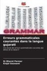 Kinjal Goswami, Bharat Parmar, Dr Bharat Parmar - Erreurs grammaticales courantes dans la langue gujarati