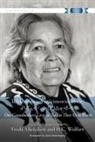 Freda Ahenakew, H C Wolfart - Kohkominawak Otacimowiniwawa / Our Grandmothers' Lives as Told in Their Own Words