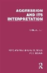 Lydia Jackson - Aggression and Its Interpretation