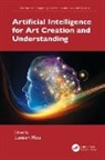 Luntian Mou - Artificial Intelligence for Art Creation and Understanding