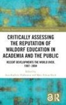 Ann-Kathrin (University of Hagen Hoffmann, Marc Fabian Buck, Ann-Kathrin Hoffmann - Critically Assessing the Reputation of Waldorf Education in Academia