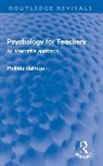 Phillida Salmon, Salmon Phillida - Psychology for Teachers