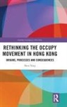 Shen Yang, Shen (Lingnan University Yang - Rethinking the Occupy Movement in Hong Kong