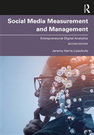 Jeremy Harris Lipschultz, Jeremy Harris (University of Nebraska Lipschultz - Social Media Measurement and Management