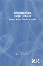 Jens Martin Gurr, Gurr Jens Martin - Understanding Public Debates