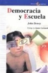 John Dewey - Democracia y escuela