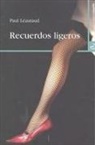 Paul Léautaud - Recuerdos ligeros