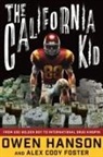 Alex Cody Foster, Owen Hanson - The California Kid