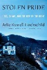 Arlie Russell Hochschild, Arlie Russell Hochschild - Stolen Pride
