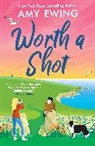 Amy Ewing, Ewing Amy - Worth a Shot