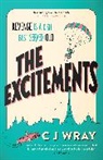 C J Wray, CJ Wray - The Excitements