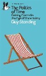 Guy Standing - The Politics of Time