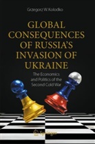 Grzegorz W Kolodko, Grzegorz W. Kolodko - Global Consequences of Russia's Invasion of Ukraine
