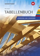 Walter Bläsi - Tabellenbuch Zimmerer