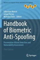 Nicholas Evans, Julian Fierrez, Sébastien Marcel - Handbook of Biometric Anti-Spoofing