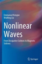 Emmanuel Kengne, Wuming Liu - Nonlinear Waves