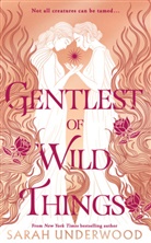 Sarah Underwood, Underwood Sarah - Gentlest of Wild Things