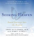 Eben Alexander, Eben Alexander - Seeking Heaven (Audio book)
